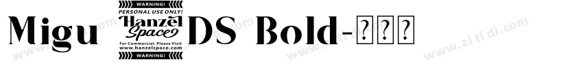 Migu 2DS Bold字体转换